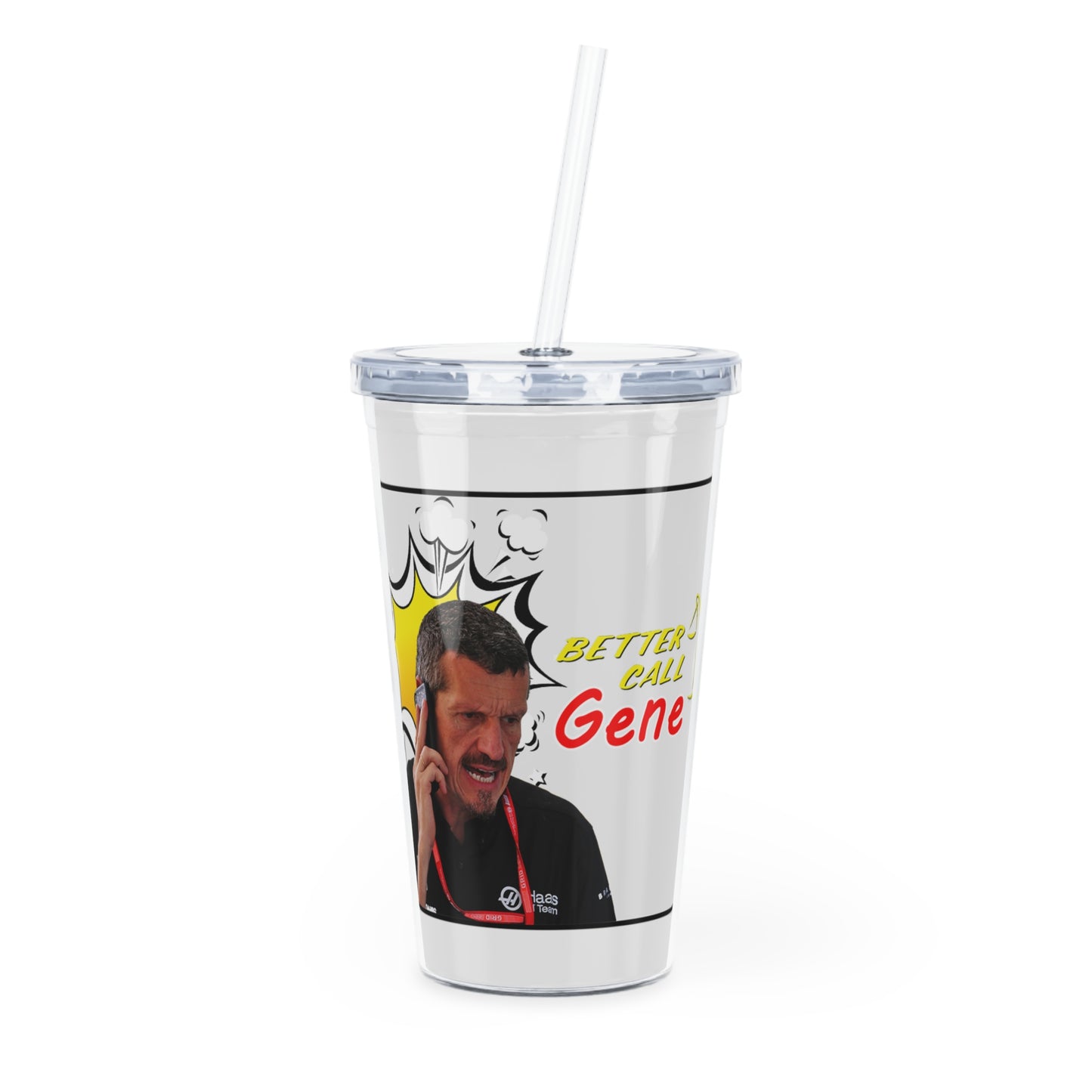 F1 Guenther Steiner - "Better Call Gene"- Tumbler with Straw